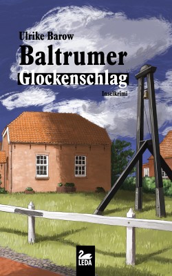 Baltrumer Glockenschlag: Inselkrimi by Ulrike Barow from Hallenberger Media GmbH in General Novel category