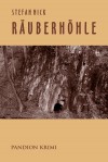 Räuberhöhle: Krimi by Stefan Nick from Hallenberger Media GmbH in Religion category Räuberhöhle: Krimi by Stefan Nick from in category
