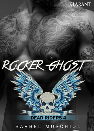 Rocker Ghost. Dead Riders 4 by Bärbel Muschiol from Hallenberger Media GmbH in General Novel category