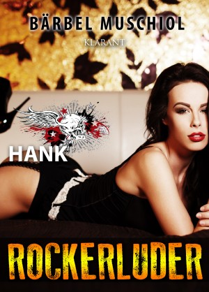 Rockerluder. Dead Angels 6 by Bärbel Muschiol from Hallenberger Media GmbH in General Novel category