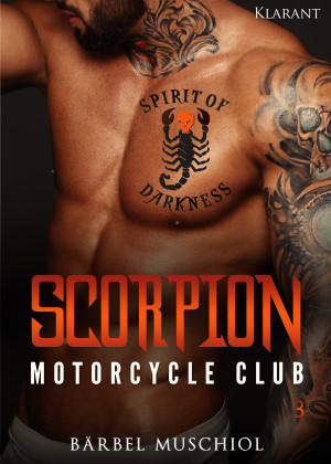 Scorpion Motorcycle Club 3 by Bärbel Muschiol from Hallenberger Media GmbH in General Novel category