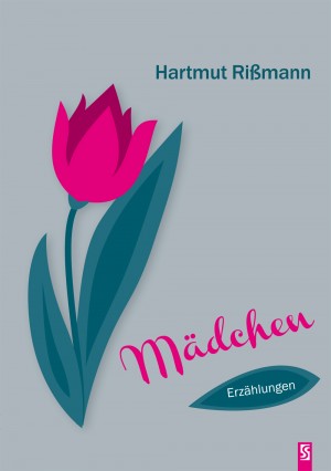 Mädchen. Erzählungen. by Hartmut Rißmann from Hallenberger Media GmbH in General Novel category
