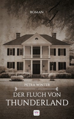 Der Fluch von Thunderland: Roman by Petra Winter from Hallenberger Media GmbH in General Novel category