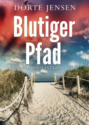 Blutiger Pfad. Ostfrieslandkrimi by Jensen, Dörte from Hallenberger Media GmbH in True Crime category