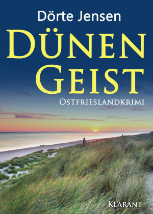 Dünengeist. Ostfrieslandkrimi by Dörte Jensen from Hallenberger Media GmbH in General Novel category