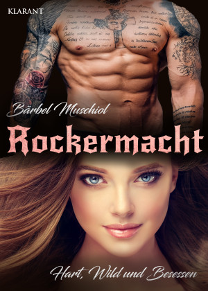 Rockermacht. Hart, wild und besessen by Bärbel Muschiol from Hallenberger Media GmbH in General Novel category