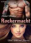 Rockermacht. Hart, wild und besessen - text
