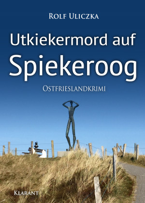 Utkiekermord auf Spiekeroog. Ostfrieslandkrimi by Rolf Uliczka from Hallenberger Media GmbH in General Novel category
