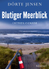 Blutiger Meerblick. Ostfrieslandkrimi - text