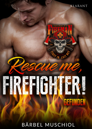 Rescue me, firefighter! Gefunden by Bärbel Muschiol from Hallenberger Media GmbH in General Novel category