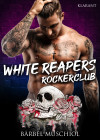 White Reapers Rockerclub. Rockerroman by Bärbel Muschiol from Hallenberger Media GmbH in Romance category White Reapers Rockerclub. Rockerroman by Bärbel Muschiol from in category