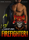 Save me, Firefighter! by Bärbel Muschiol from  in  category