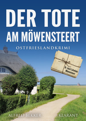 Der Tote am Möwensteert. Ostfrieslandkrimi by Alfred Bekker from Hallenberger Media GmbH in General Novel category