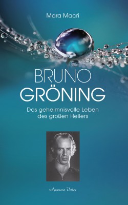Bruno Gröning - Das geheimnisvolle Leben des großen Heilers by Mara Macrì from Hallenberger Media GmbH in Family & Health category