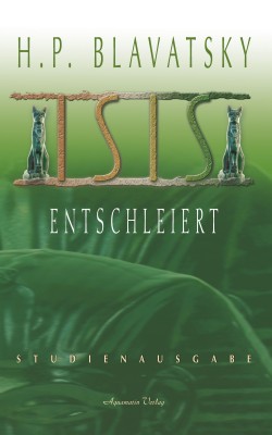 Isis entschleiert by Helena P. Blavatsky from Hallenberger Media GmbH in Religion category