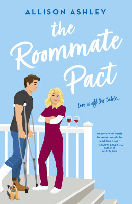 Roommate Pact by Allison Ashley from HarperCollins Publishers Australia Pty Ltd in General Novel category