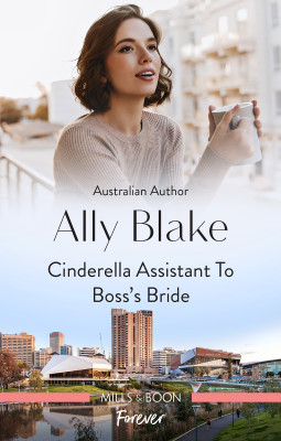 Cinderella Assistant To Boss's Bride by Ally Blake from HarperCollins Publishers Australia Pty Ltd in Romance category