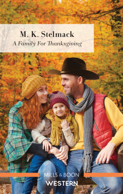 Family For Thanksgiving by M. K. StelmacK from HarperCollins Publishers Australia Pty Ltd in General Novel category