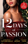 12 Days Of Passion/Twelve Days Of Pleasure/One Mistletoe Wish/A Christmas Vow Of Seduction by A. C. Arthur from  in  category