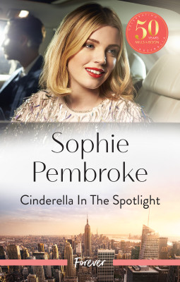 Cinderella In The Spotlight by Sophie Pembroke from HarperCollins Publishers Australia Pty Ltd in General Novel category