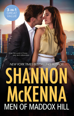 Men Of Maddox Hill/His Perfect Fake Engagement/Corner Office Secrets/Tall, Dark And Off Limits by Shannon McKenna from HarperCollins Publishers Australia Pty Ltd in General Novel category