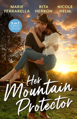 Her Mountain Protector/Cavanaugh Cowboy/Redemption At Hawk's Landing/Wyoming Cowboy Bodyguard by Nicole Helm from HarperCollins Publishers Australia Pty Ltd in Romance category