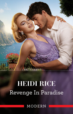 Revenge In Paradise by Heidi Rice from HarperCollins Publishers Australia Pty Ltd in Romance category