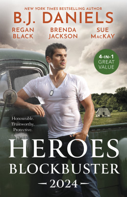 Heroes Blockbuster 2024/Cowboy's Redemption/Braving The Heat/An Honourable Seduction/Captivated By Her Runaway Doc by Regan Black from HarperCollins Publishers Australia Pty Ltd in General Novel category