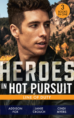 Heroes In Hot Pursuit by Janie Crouch from HarperCollins Publishers Australia Pty Ltd in General Novel category