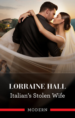 Italian's Stolen Wife by Lorraine Hall from HarperCollins Publishers Australia Pty Ltd in Romance category