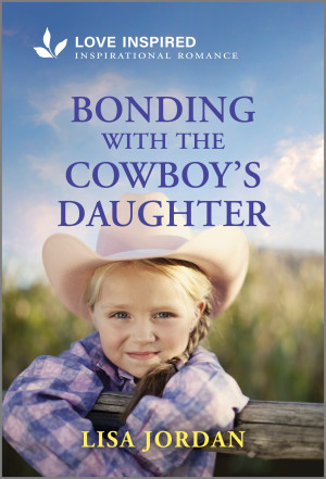 Bonding with the Cowboy's Daughter by Lisa Jordan from HarperCollins Publishers Australia Pty Ltd in General Novel category
