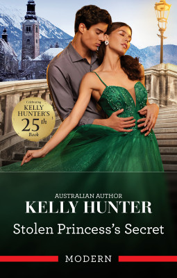 Stolen Princess's Secret by Kelly Hunter from HarperCollins Publishers Australia Pty Ltd in Romance category