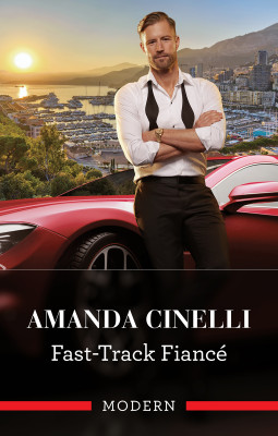 Fast-Track Fiance by Amanda Cinelli from HarperCollins Publishers Australia Pty Ltd in Romance category