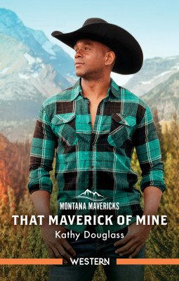 That Maverick Of Mine by Kathy Douglass from HarperCollins Publishers Australia Pty Ltd in Romance category