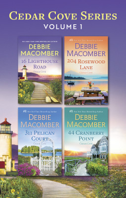 Cedar Cove Series Volume 1/16 Lighthouse Road/204 Rosewood Lane/311 Pelican Court/44 Cranberry Point by Debbie Macomber from HarperCollins Publishers Australia Pty Ltd in General Novel category