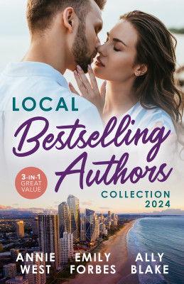 Local Bestselling Authors Collection 2024/The Innocent's Protector In Paradise/Rescuing The Paramedic's Heart/The Millionaire's Melbourne Pro by Annie West from HarperCollins Publishers Australia Pty Ltd in General Novel category