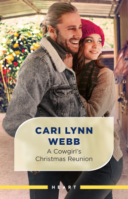 Cowgirl's Christmas Reunion by Cari Lynn Webb from HarperCollins Publishers Australia Pty Ltd in General Novel category