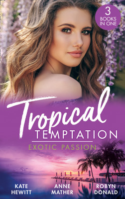 Tropical Temptation by Anne Mather from HarperCollins Publishers Australia Pty Ltd in General Novel category