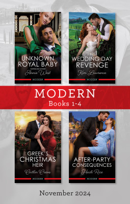 Modern Box Set 1-4 Nov 2024/Unknown Royal Baby/His Wedding Day Revenge/Greek's Christmas Heir/After-Party Consequences by Heidi Rice from HarperCollins Publishers Australia Pty Ltd in General Novel category