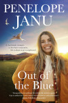Out of the Blue: the fresh new 2026 rural romance of adventure, hope and self-belief from a beloved Australian author - text
