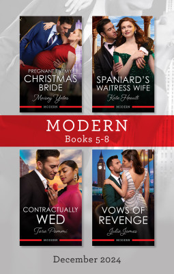 Modern Box Set 5-8 Dec 2024/Pregnant Enemy, Christmas Bride/Spaniard's Waitress Wife/Contractually Wed/Vows Of Revenge by Tara Pammi from HarperCollins Publishers Australia Pty Ltd in General Novel category