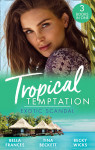 Tropical Temptation - text