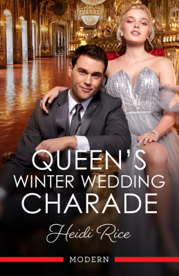 Queen's Winter Wedding Charade by Heidi Rice from HarperCollins Publishers Australia Pty Ltd in Romance category