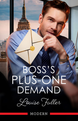 Boss's Plus-One Demand by Louise Fuller from HarperCollins Publishers Australia Pty Ltd in Romance category