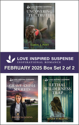 Love Inspired Suspense February 2025 - Box Set 2 of 2/Uncovering The Truth/Grave Amish Secrets/Lethal Wilderness Trap by Susan Furlong from HarperCollins Publishers Australia Pty Ltd in General Novel category