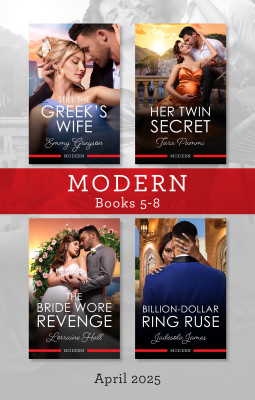 Modern Box Set 5-8 April 2025/Still The Greek's Wife/Her Twin Secret/The Bride Wore Revenge/Billion-Dollar Ring Ruse by Lorraine Hall from HarperCollins Publishers Australia Pty Ltd in General Novel category
