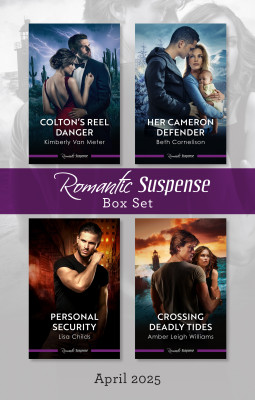 Suspense Box Set April 2025/Colton's Reel Danger/Her Cameron Defender/Personal Security/Crossing Deadly Tides by Amber Leigh Williams from HarperCollins Publishers Australia Pty Ltd in General Novel category