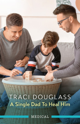 Single Dad To Heal Him by Traci Douglass from HarperCollins Publishers Australia Pty Ltd in General Novel category