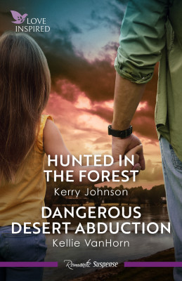 Hunted In The Forest/Dangerous Desert Abduction by Kerry Johnson from HarperCollins Publishers Australia Pty Ltd in General Novel category