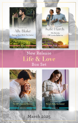 Life & Love New Release Box Set March 2025/Dating Deal With The Italian/His Strictly Off-Limits Ballerina/The GP's Seaside Reunion/Nurs by Charlotte Hawkes from HarperCollins Publishers Australia Pty Ltd in General Novel category